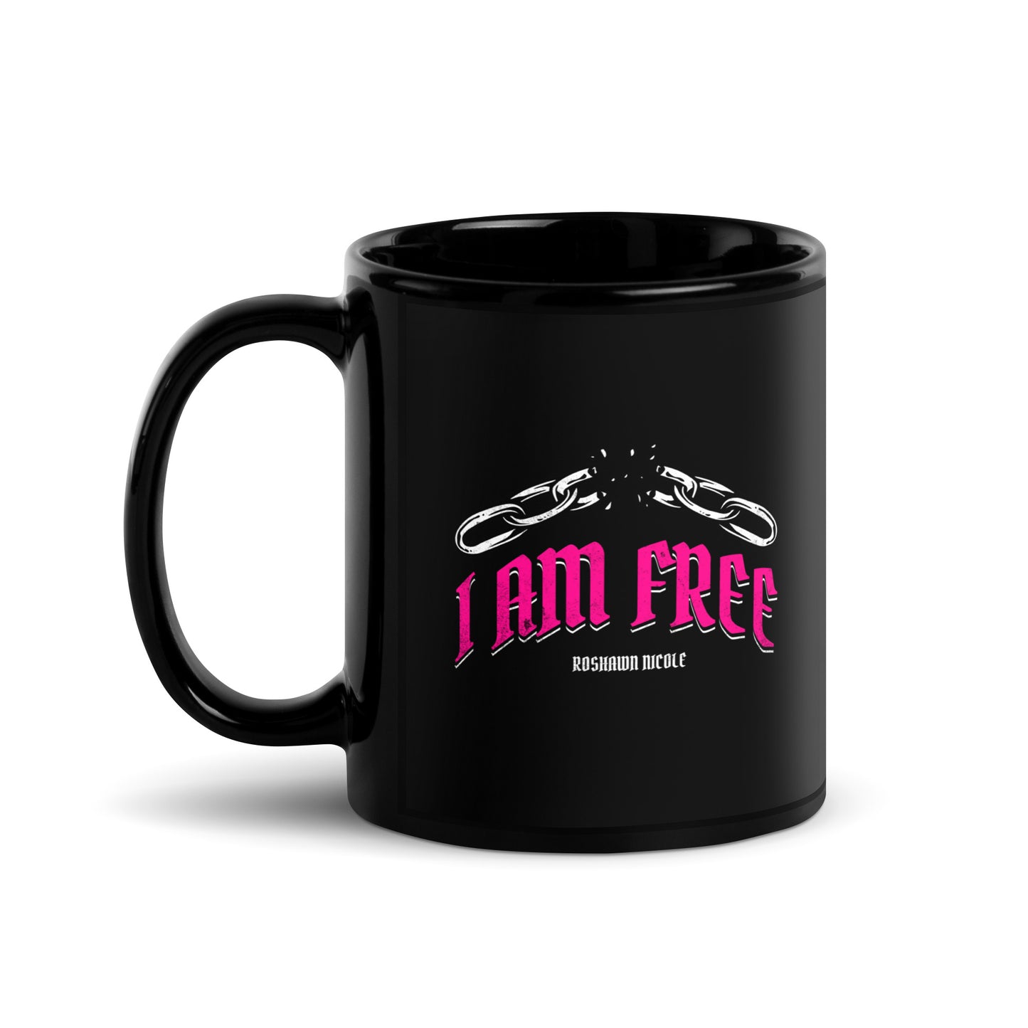 I am Free (Pink) Black Glossy Mug