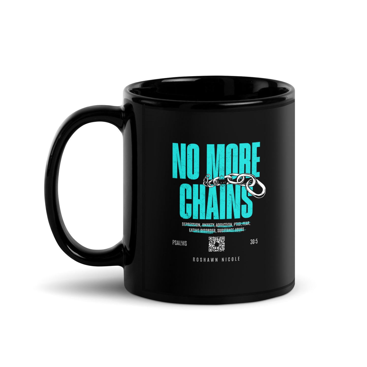 No More Chains (Bold) Black Glossy Mug