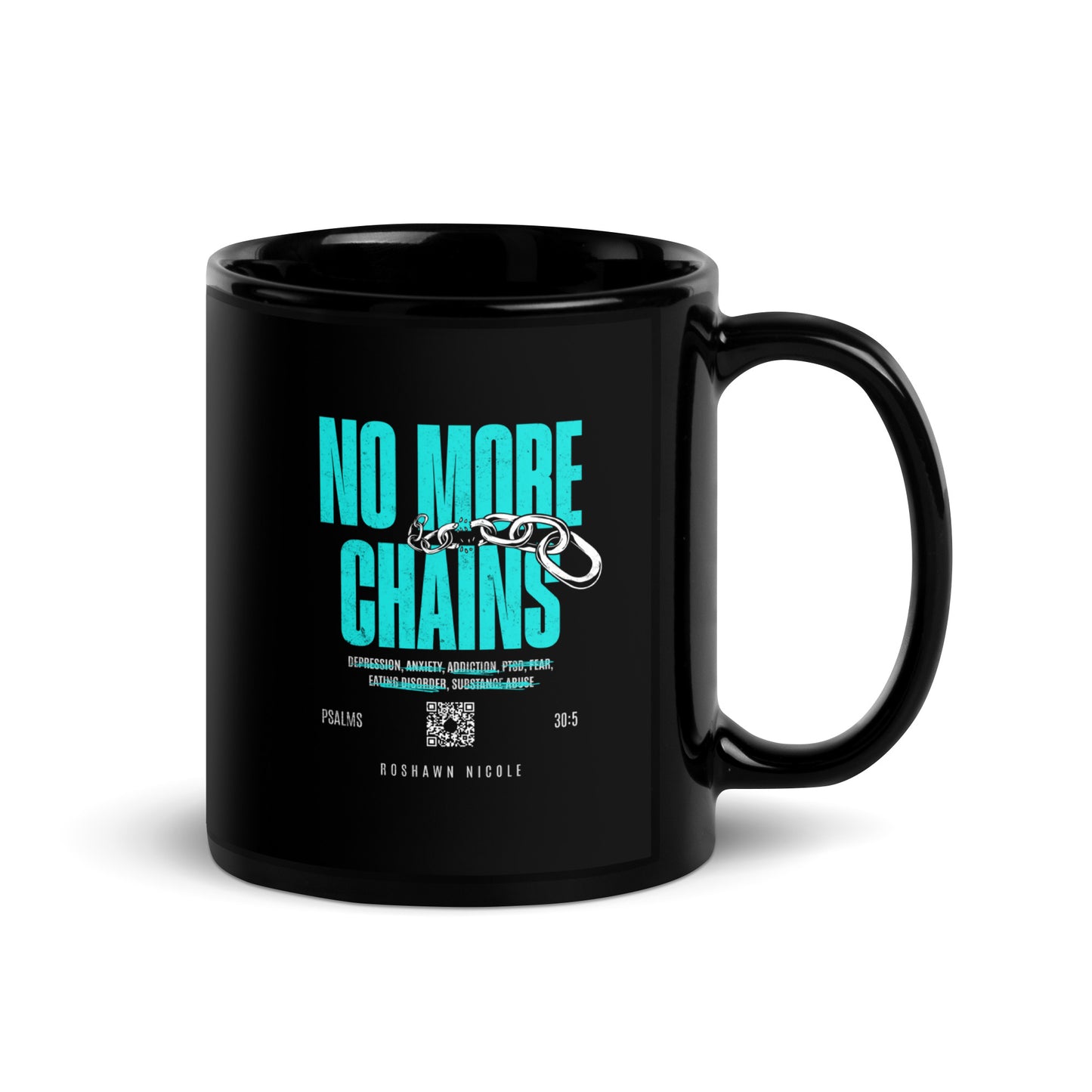 No More Chains (Bold) Black Glossy Mug