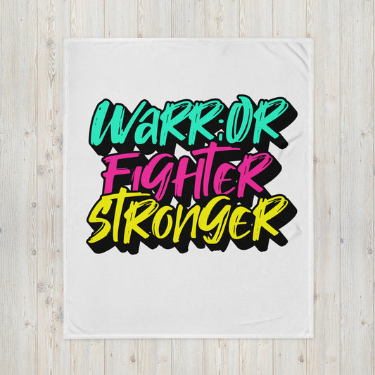 Warrior, Fighter, Stronger Throw Blanket