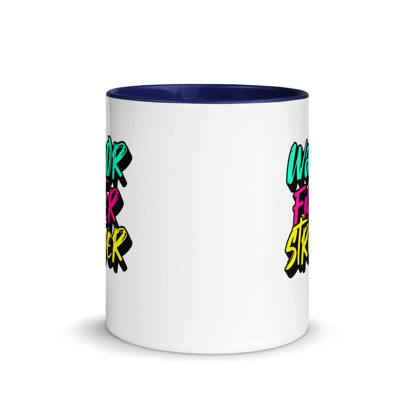 Warrior, Fighter, Stronger Mug with Color Inside